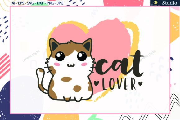Cat Love - Heart - Animals - Quote Svg