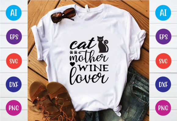 Cat Mother Wine Lover Svg Design