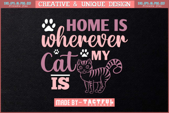 Home is Wherever My Cat Is