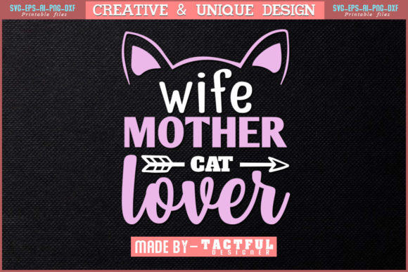 Wife Mother Cat Lover T-Shirt Design